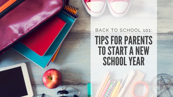 Back-to-school 101: Tips for starting a new year